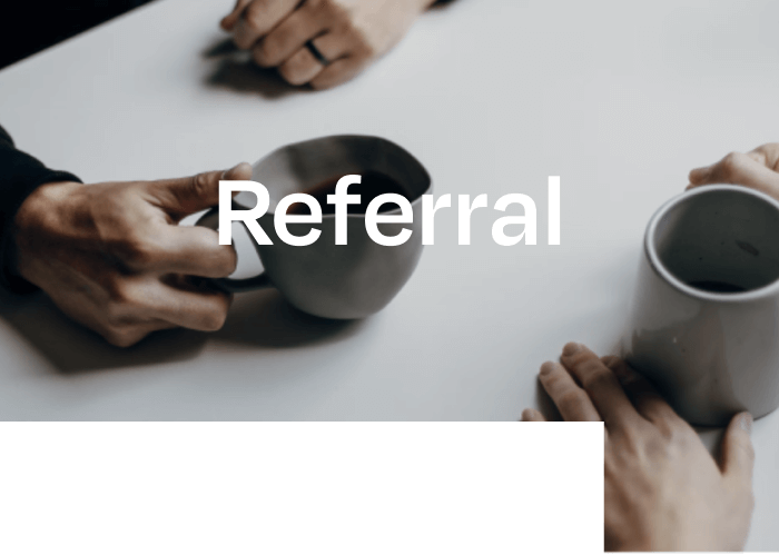 Referrals