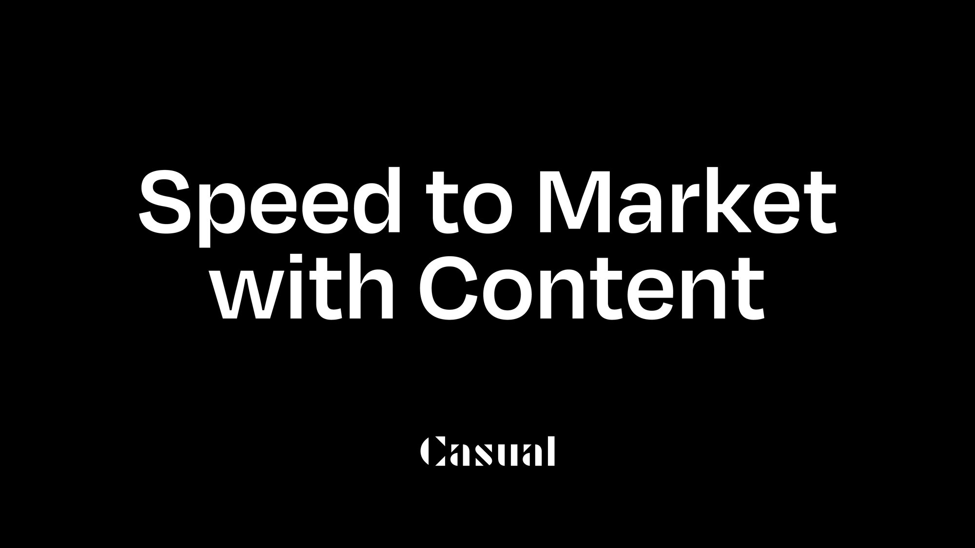Speed to Market