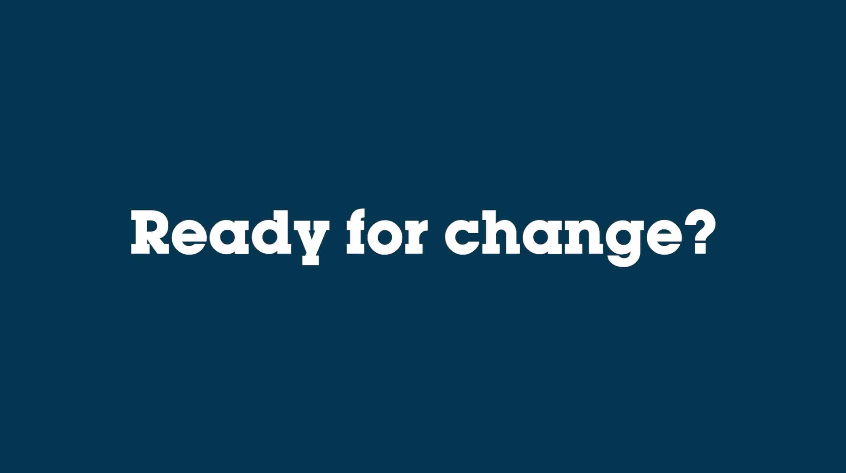 Now Teach - Ready for Change